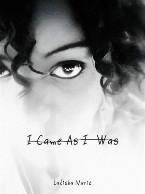 cover image of I Came As I Was
